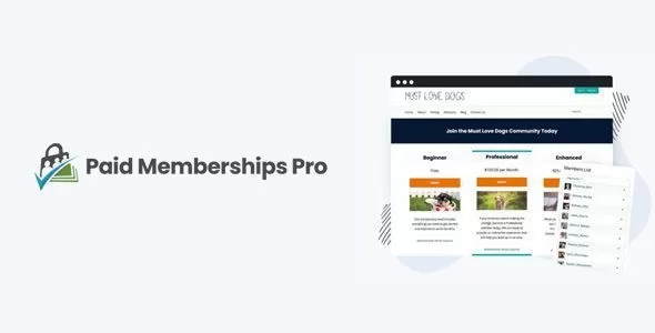 Paid Memberships Pro 3.8.4套装 – WordPress会员订阅平台 – WordPress主题